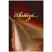 Astazi...