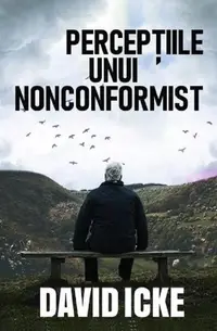Percepțiile unui nonconformist - Paperback brosat - David Icke