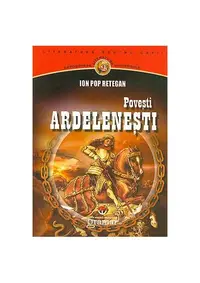 Poveşti ardeleneşti - Paperback - Ion Pop-Reteganul