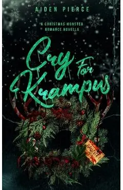 Cry for Krampus: A Dark Monster Romance