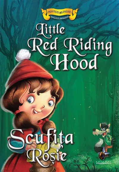 Povești bilingve. Scufița Roșie / Little Red Riding Hood - Paperback brosat - ***