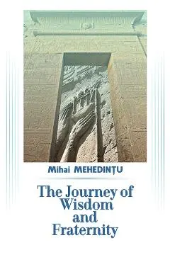 The Journey of Wisdom and Fraternity