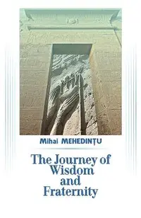 The Journey of Wisdom and Fraternity
