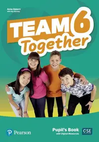 Team Together 6, Pupil's Book with Digital Resources (A2+/B1) - Paperback brosat - Anna Osborn, Kay Bentley