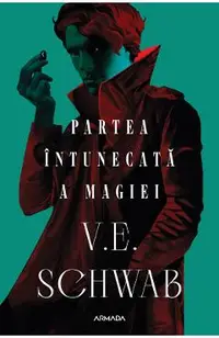 Partea intunecata a magiei. Seria Culorile Magiei Vol.1