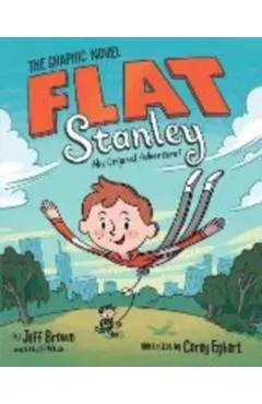Flat Stanley: The Graphic Novel: His Original Adventure!