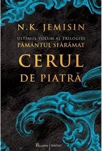 Cerul de piatră. Pământul sfărâmat (Vol. 3) - Hardcover - N.K. Jemisin