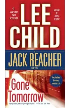 Gone Tomorrow: A Jack Reacher Novel