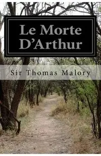 Le Morte D'Arthur