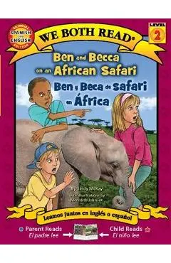 Ben and Becca on an African Safari / Ben Y Beca de Safari En África
