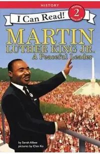 Martin Luther King Jr.: A Peaceful Leader