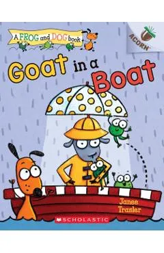Goat in a Boat: An Acorn Book