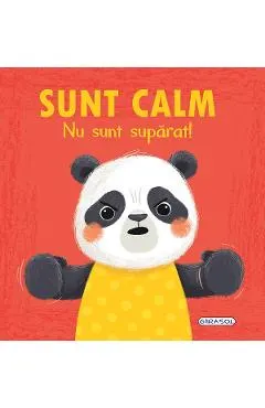 Sunt calm. Nu sunt suparat!