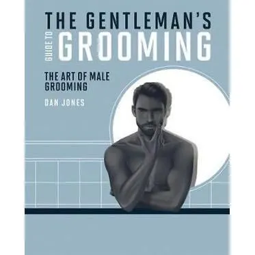 The Gentleman's Guide to Grooming
