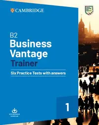 B2 Business Vantage Trainer Six Practice Tests with Answers and Resources Download - Paperback brosat