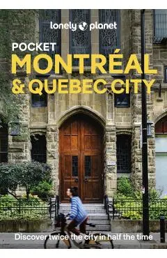 Lonely Planet Pocket Montreal & Quebec City