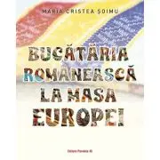 Bucataria romaneasca la masa Europei