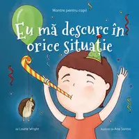 Eu mă descurc în orice situație (Vol. 3) - Paperback brosat - Laurie Wright