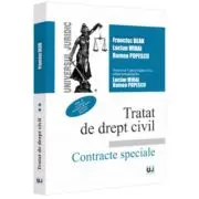 Tratat de drept civil. Contracte speciale. Vol. 2. Locatiunea. Inchirierea locuintei. Arendarea. Mandatul. Editia a 6-a