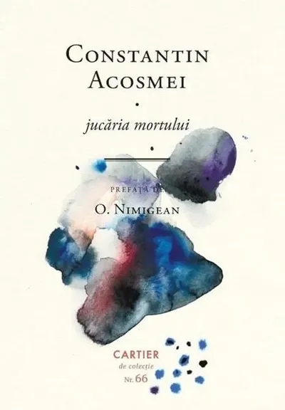Jucăria mortului - Hardcover - Constantin Acosmei