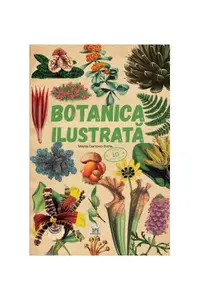 Botanica ilustrată - Hardcover - Maria Carmen Soria