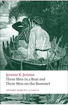 Three Men in a Boat and Three Men on the Bummel