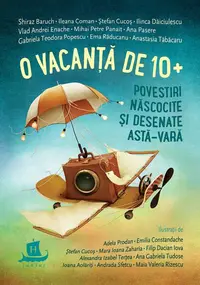 O vacanță de 10+ - Paperback brosat