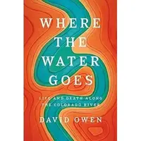 Where The Water Goes