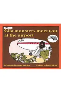 Gila Monsters Meet You at the Airport