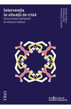 eBook Interventia in situatii de criza - Lennis G. Echterling, Jack Presbury, J. Edson McKee