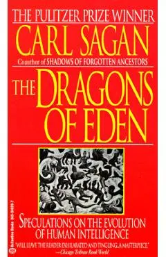 The Dragons of Eden: Speculations on the Evolution of Human Intelligence