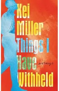 Things I Have Withheld
