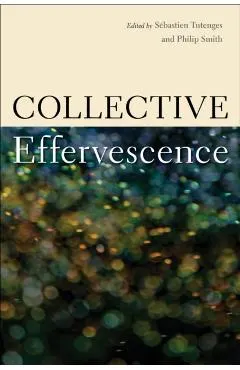 Collective Effervescence