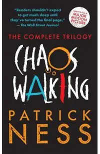 Chaos Walking: The Complete Trilogy