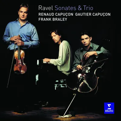 Ravel: Sonates and Trio