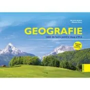 Geografie. Caiet de lucru pentru clasa a 6-a