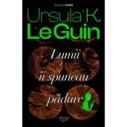 Lumii ii spuneau padure