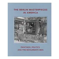 Berlin Masterpieces in America