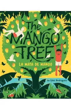 The Mango Tree (La Mata de Mango)