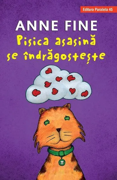 Pisica asasină se îndrăgostește - Hardcover - Anne Fine