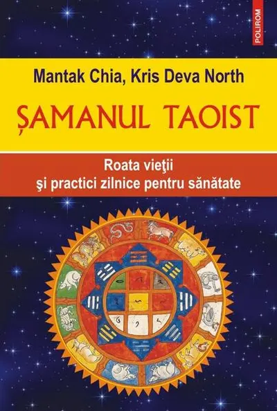Şamanul taoist - Paperback brosat - Kris Deva North, Mantak Chia