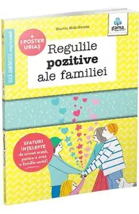 Regulile pozitive ale familiei