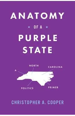 Anatomy of a Purple State: A North Carolina Politics Primer