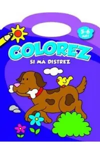 Colorez si ma distrez 5+