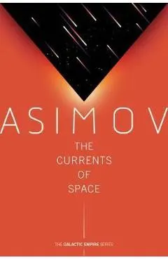 The Currents of Space