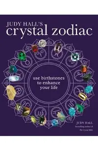 Judy Hall's Crystal Zodiac