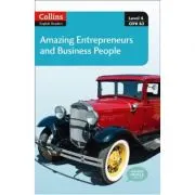 Amazing People ELT Readers. Amazing Entrepreneurs and Business People B2. Adapted