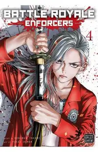 Battle Royale: Enforcers, Vol. 4