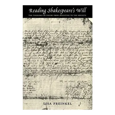 Reading Shakespeare's Will