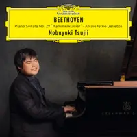 Beethoven: Piano Sonata No. 29 "Hammerklavier"; An die ferne Geliebte